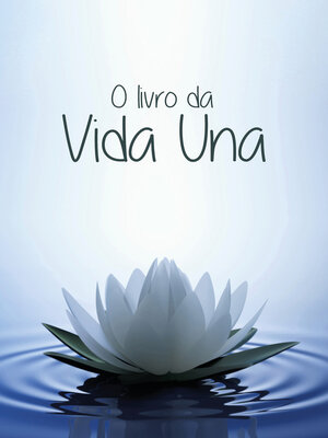 cover image of O Livro da Vida Una